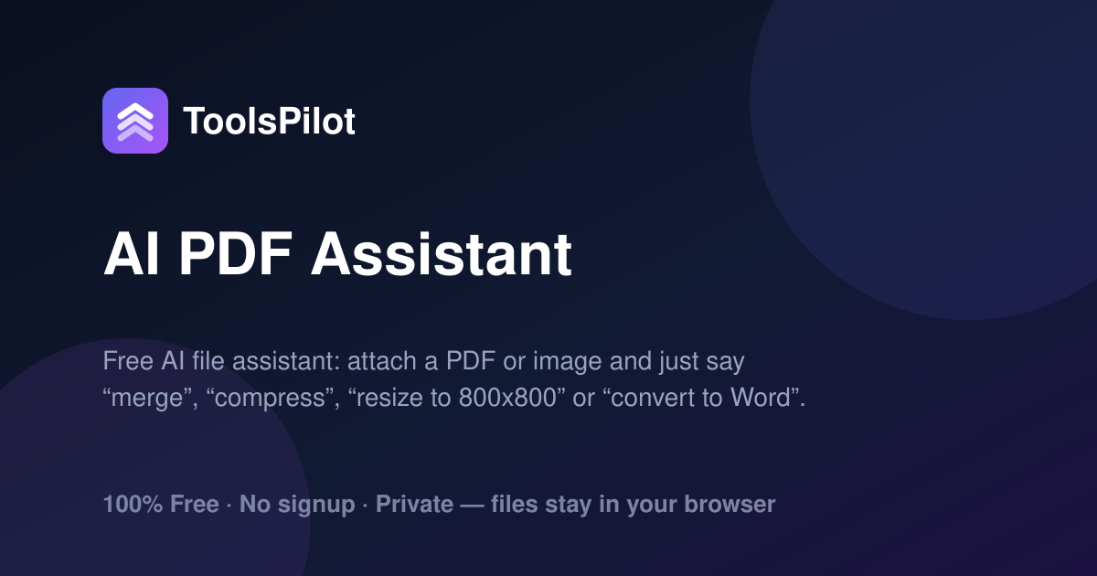 AI PDF Assistant — Edit, Merge & Convert Files by Chat | ToolsPilot