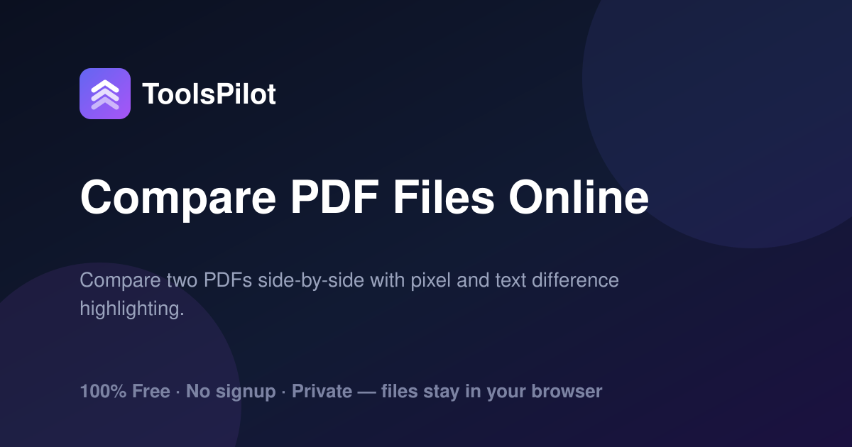 Compare PDF Files Online — Find Differences | ToolsPilot