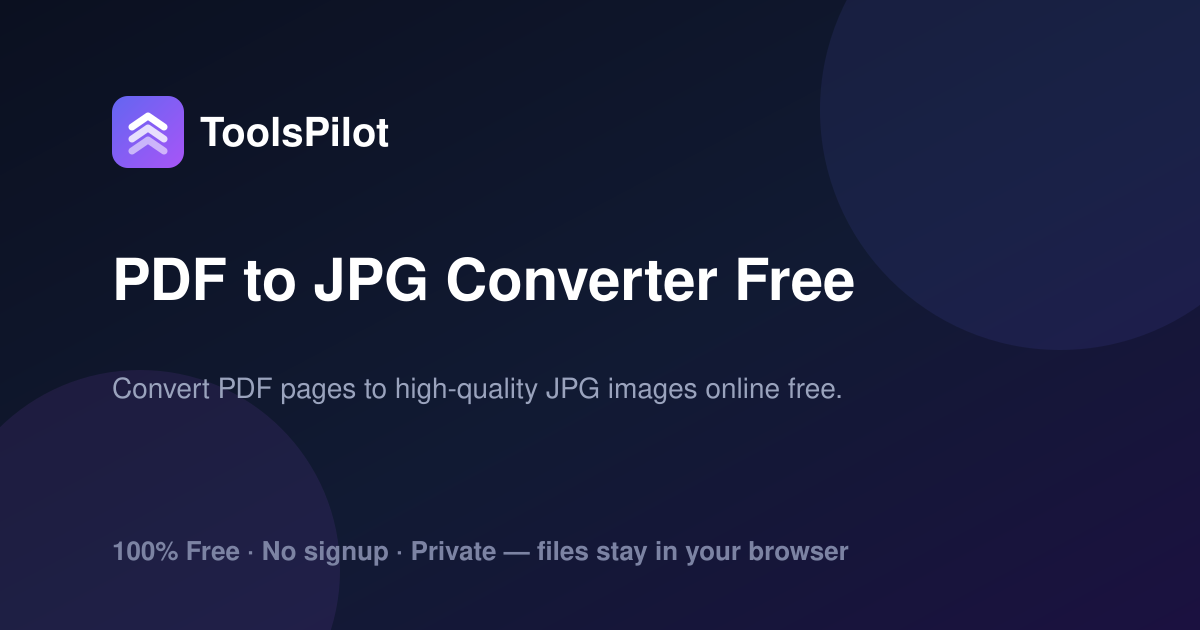 PDF to JPG Converter Free — PDF to Images | ToolsPilot